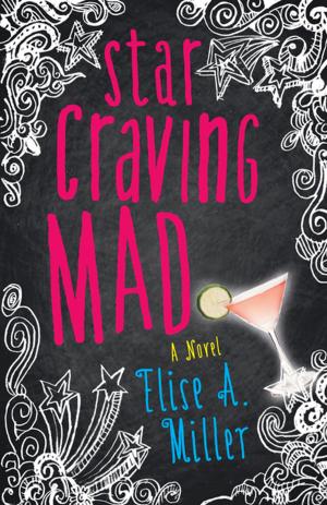 Cover of the book Star Craving Mad by Lisa Consiglio Ryan