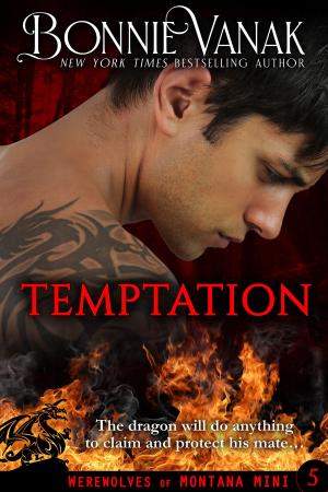 Cover of the book Temptation: A Dragon Story by Bonnie Vanak