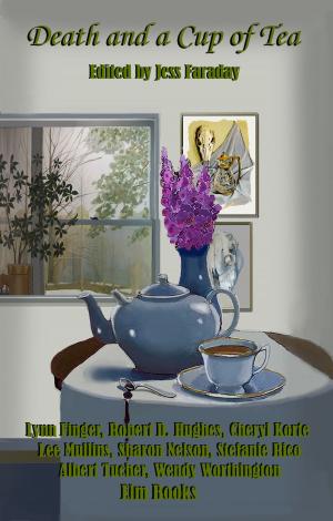 Cover of the book Death and a Cup of Tea by Mark Phillips