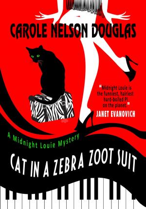 Cover of the book Cat in a Zebra Zoot Suit by Carole Nelson Douglas