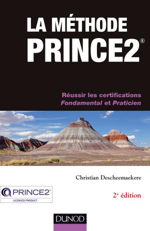 Cover of the book La méthode Prince2 - 2e éd. by Doug Sleeter, Stacey Byrne