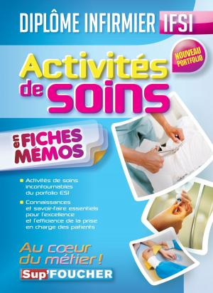 Cover of the book Activités de soins infirmiers - Nouveau Portfolio by Eric Tisserand