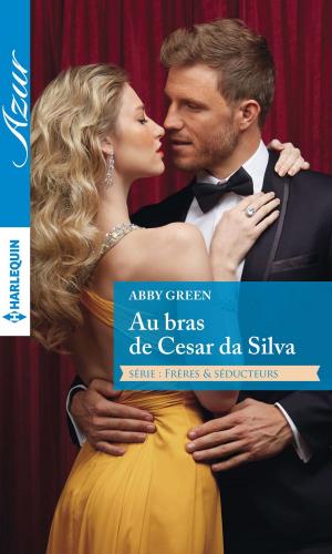Cover of the book Au bras de Cesar da Silva by Caridad Pineiro