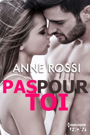 Cover of the book Pas pour toi by Helen Dickson