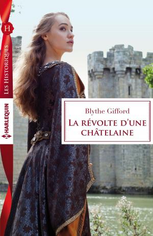 Cover of the book La révolte d'une châtelaine by Cathy Williams