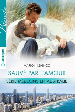 Cover of the book Sauvé par l'amour by Nell Stephenson