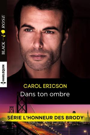 Cover of the book Dans ton ombre by Elaine Overton