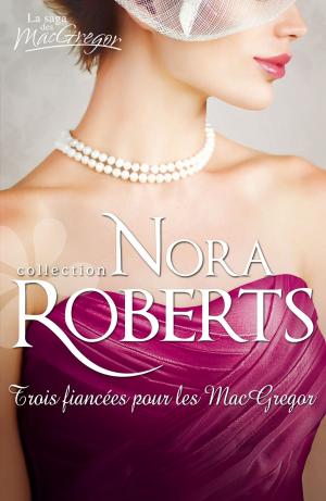 Cover of the book Trois fiancées pour les MacGregor by Amanda McCabe