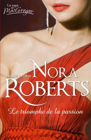 Cover of the book Le triomphe de la passion by Carole Mortimer