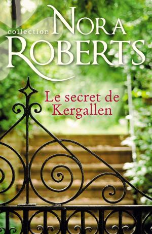 Cover of the book Le secret de Kergallen by Paula Graves
