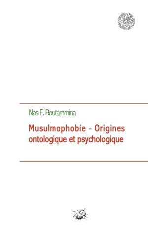 Cover of the book Musulmophobie - Origines ontologique et psychologique by Lutz Jahoda