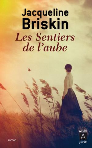 Book cover of Les sentiers de l'aube