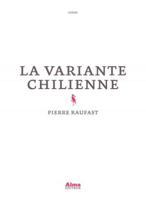 Cover of the book La variante chilienne by Arnaud Dudek