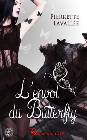 Cover of the book L'envol du Butterfly by Pierrette Lavallée