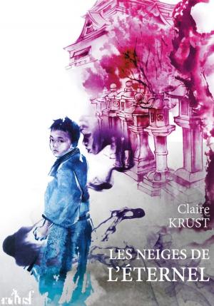Cover of the book Les Neiges de l'éternel by Isabelle Fournié, Danielle Martinigol