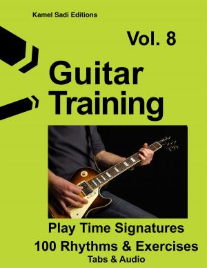 Cover of the book Guitar Training Vol. 8 by Kamel Sadi