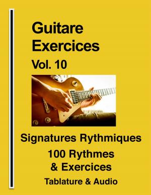 Cover of the book Guitare Exercices Vol. 10 by Tim Vincent