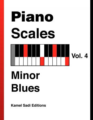 Cover of the book Piano Scales Vol. 4 by Kamel Sadi
