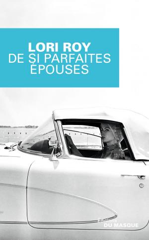 Cover of the book De si parfaites épouses by Jean-Christophe Portes