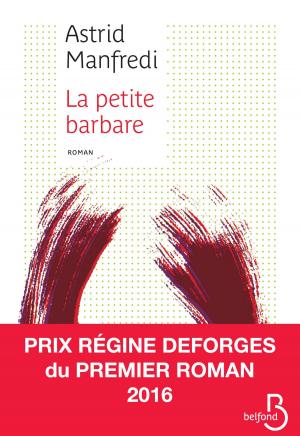 Cover of the book La Petite Barbare by Alain DECAUX