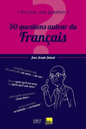 Book cover of Un jour, une question : 50 leçons autour du francais