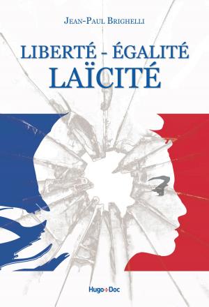 Cover of the book Liberté, égalité, laïcité by Carrie Elks