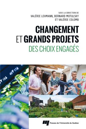 Cover of the book Changement et grands projets by Jacqueline Cardinal