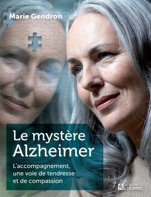 Cover of the book Le mystère Alzheimer by Jacques Salomé, Sylvie Galland