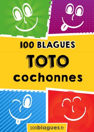 Cover of the book Toto cochonnes by 100blagues.fr