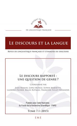Book cover of Le discours rapporté : une question de genre ?