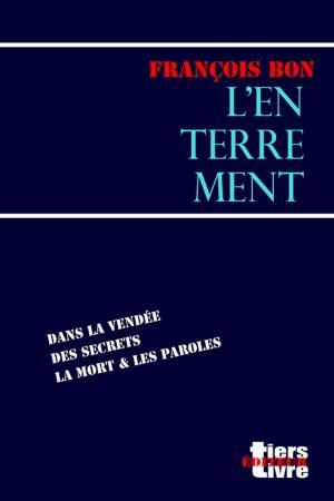 Cover of the book L'Enterrement by François Bon