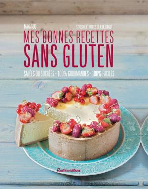 Cover of the book Mes bonnes recettes sans gluten by Noémie Vialard
