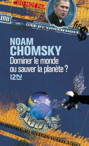 Cover of the book Dominer le monde ou sauver la planète by Franck THILLIEZ