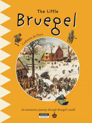 Cover of the book The Little Bruegel by Catherine de Duve