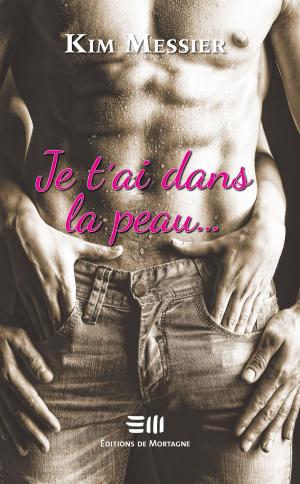 Cover of the book Je t'ai dans la peau... by Audrey Parily