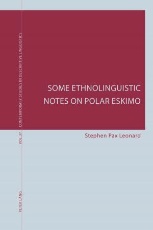 bigCover of the book Some Ethnolinguistic Notes on Polar Eskimo by 