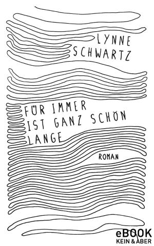 Cover of the book Für immer ist ganz schön lange by Nathan Englander