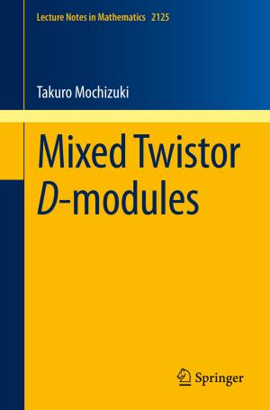 Cover of the book Mixed Twistor D-modules by Kathryn M. de Luna, Jeffrey B. Fleisher