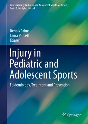 Cover of the book Injury in Pediatric and Adolescent Sports by Peijie Wang