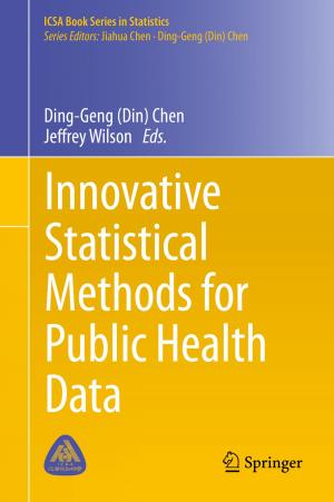 Cover of the book Innovative Statistical Methods for Public Health Data by Mantak Chia, Kris Deva North