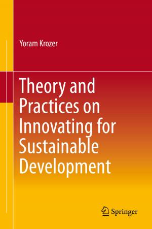 Cover of the book Theory and Practices on Innovating for Sustainable Development by Donal K. Coffey