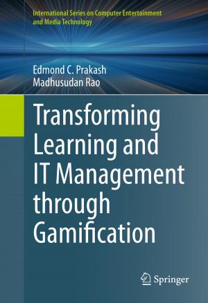Cover of the book Transforming Learning and IT Management through Gamification by Pradipta Biswas