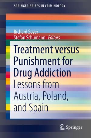 Cover of the book Treatment versus Punishment for Drug Addiction by Cristian E.  Gutiérrez