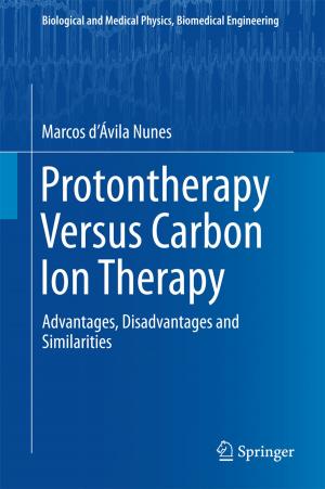 Cover of the book Protontherapy Versus Carbon Ion Therapy by 