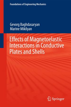 Book cover of Effects of Magnetoelastic Interactions in Conductive Plates and Shells