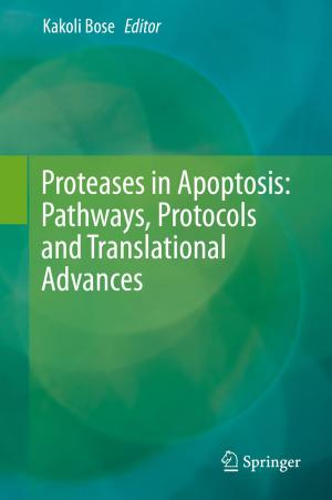 Cover of the book Proteases in Apoptosis: Pathways, Protocols and Translational Advances by Harry Apostoleris, Marco Stefancich, Matteo Chiesa