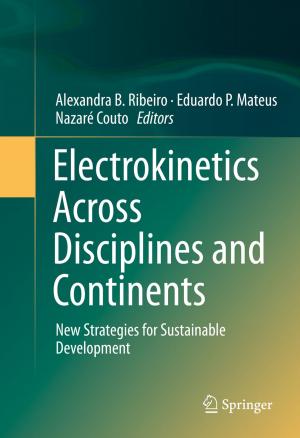 Cover of the book Electrokinetics Across Disciplines and Continents by Margarita-Arimatea Díaz-Cortés, Erik Cuevas, Raúl Rojas