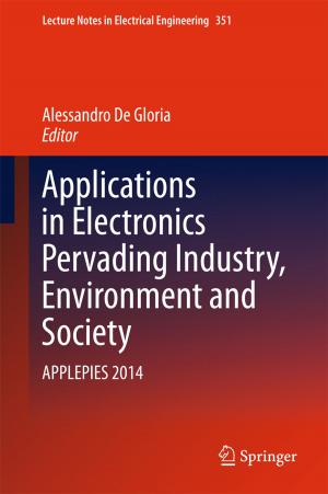 Cover of the book Applications in Electronics Pervading Industry, Environment and Society by 