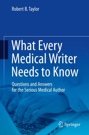 Cover of the book What Every Medical Writer Needs to Know by Markus Raffel, Christian E. Willert, Fulvio Scarano, Christian J. Kähler, Steve T. Wereley, Jürgen Kompenhans