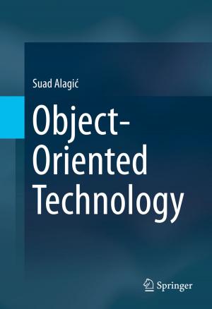 Cover of the book Object-Oriented Technology by Dariush Khezrimotlagh, Yao Chen